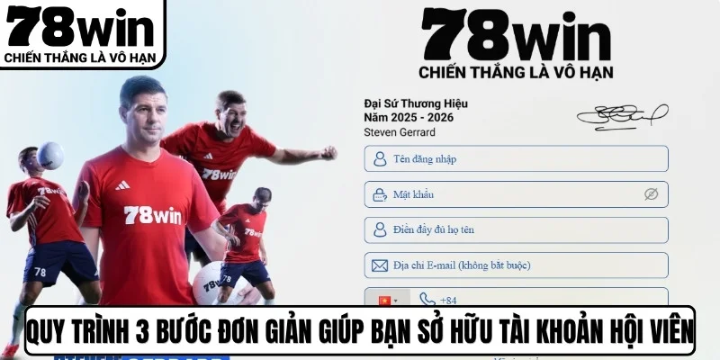 Quy trình 3 bước đơn giản giúp bạn sở hữu tài khoản hội viên