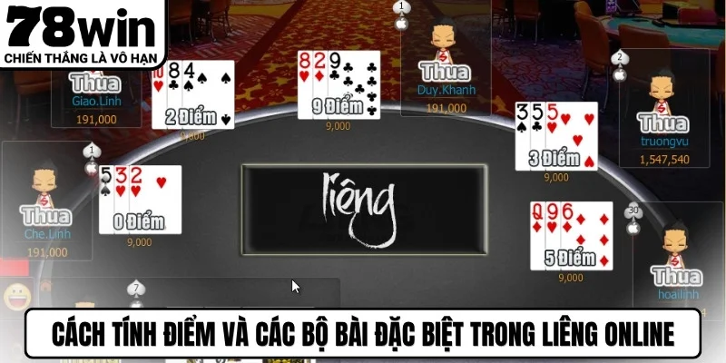 Cách tính điểm và các bộ bài đặc biệt trong liêng online