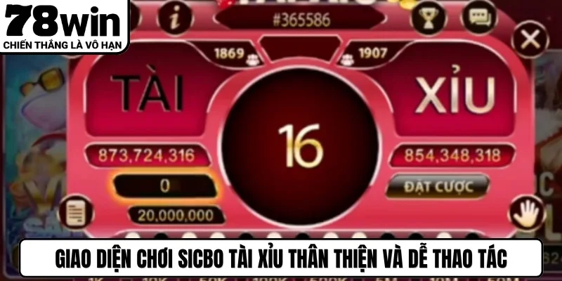 Giao diện chơi sicbo tài xỉu thân thiện và dễ thao tác