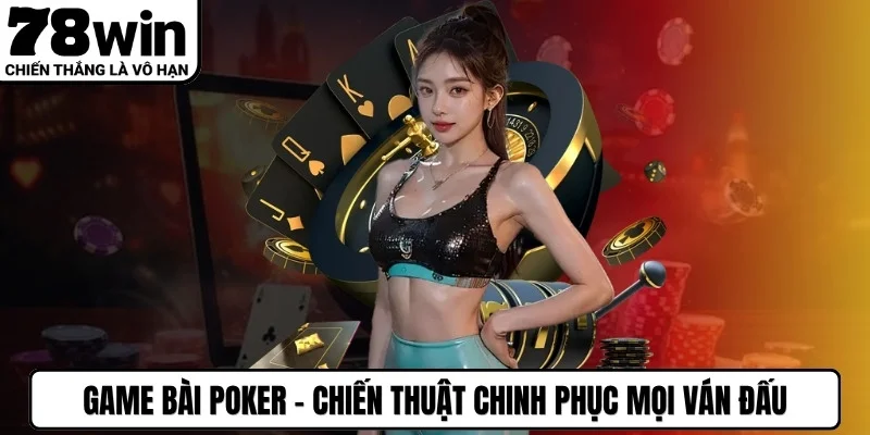 Game Bài Poker