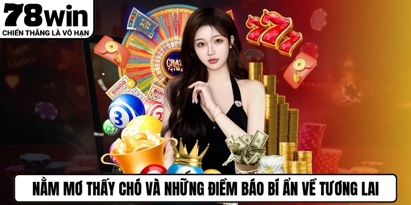 Nằm Mơ Thấy Chó Và Những Điềm Báo Bí Ẩn Về Tương Lai